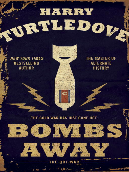 Title details for Bombs Away by Harry Turtledove - Available